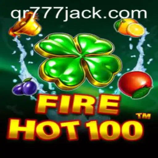 Descubra a Emoção do Jogo FireHot100 da QR777.COM