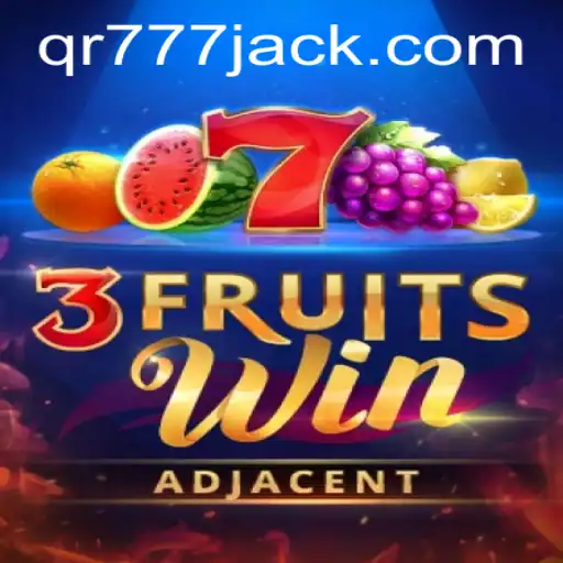 Descubra o Vibrante Universo de 3FruitsWin no QR777.COM